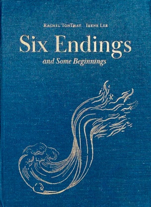 Six Endings and Some Beginnings