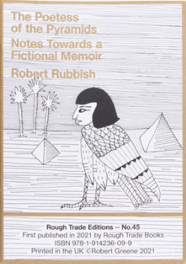The Poetess Of The Pyramids: Notes Towards A Fictional Memoir