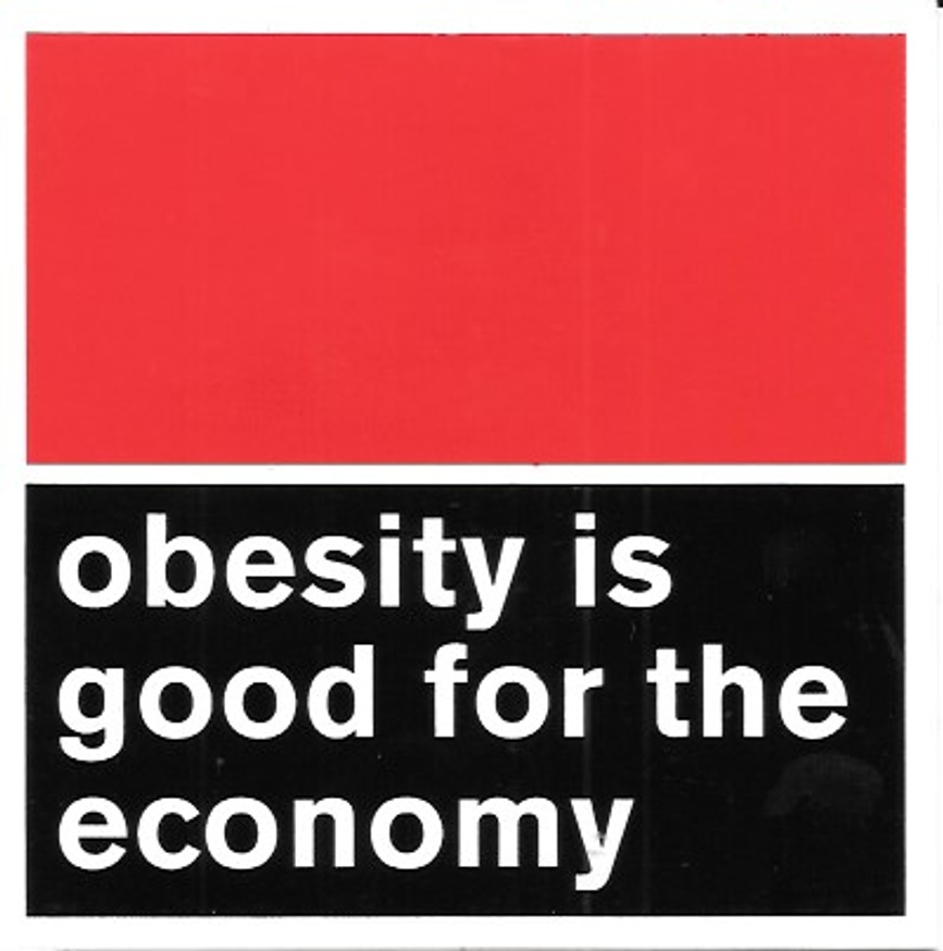Obesity is Good for the Economy Sticker
