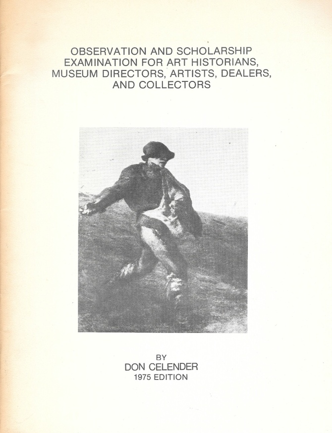 Observation and Scholarship Examinations for Art Historians, Museum Directors, Artists, Dealers, and Collectors