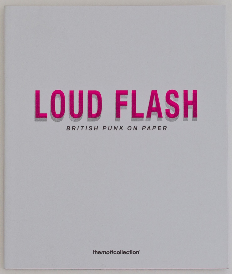 LOUD FLASH: BRITISH PUNK ON PAPER