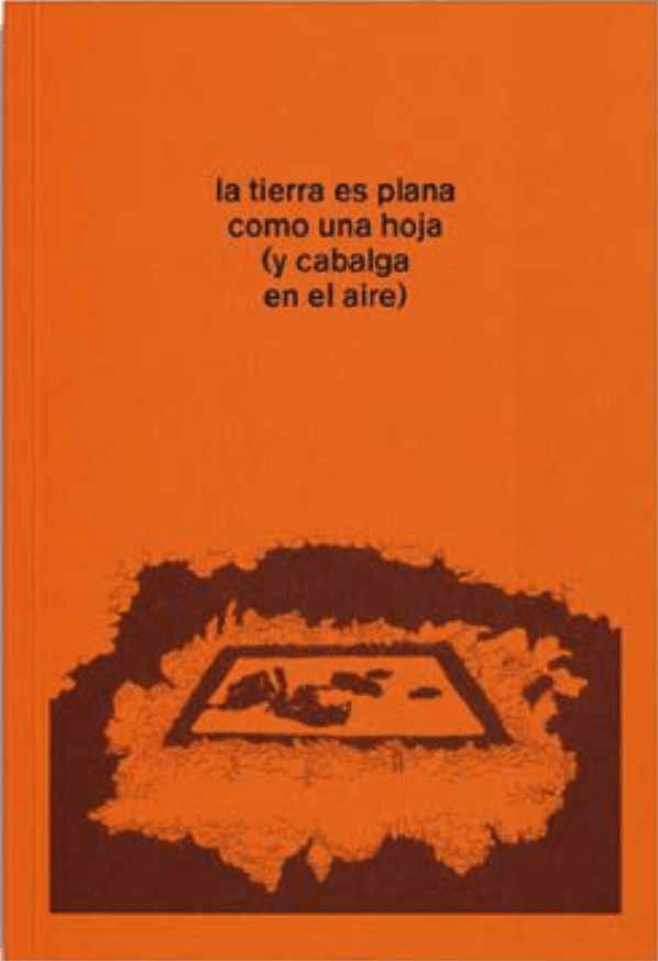 la tierra es plana como una hoja (y cabalga en el aire)