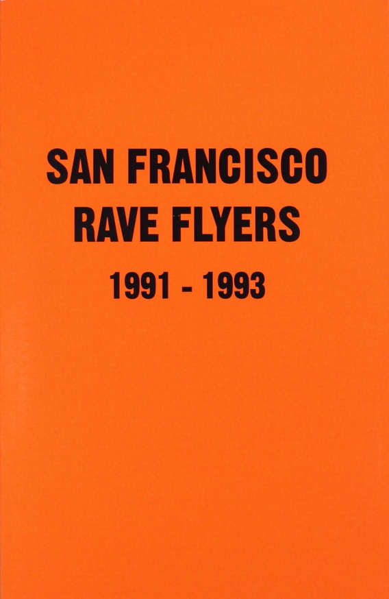 vtg 1990s 2000s Rave Flyer - San Francisco CA retro events RET1