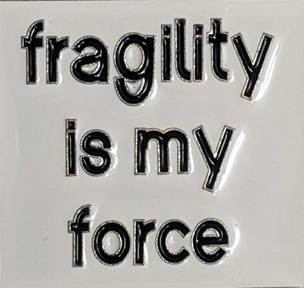 Miriam Cahn Pin [fragility is my force]