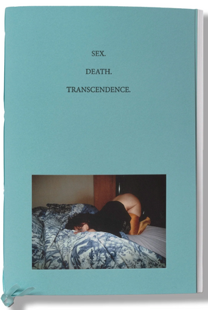 Sex. Death. Transcendence.