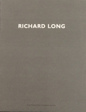 Richard Long : Fonds Regional d'Art Contemporain Aquitaine