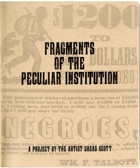 Fragments of the Peculiar Institution - A conversation with Dread Scott and Brian Boucher