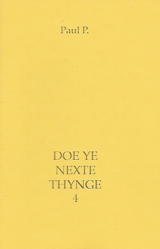 Doe Ye Nexte Thynge 4